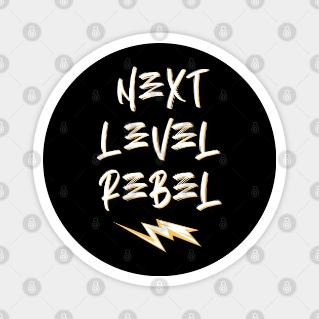 Next Level Rebel Magnet by LegitHooligan